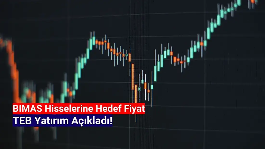 BIMAS hisseleri için yeni hedef fiyat açıklandı!