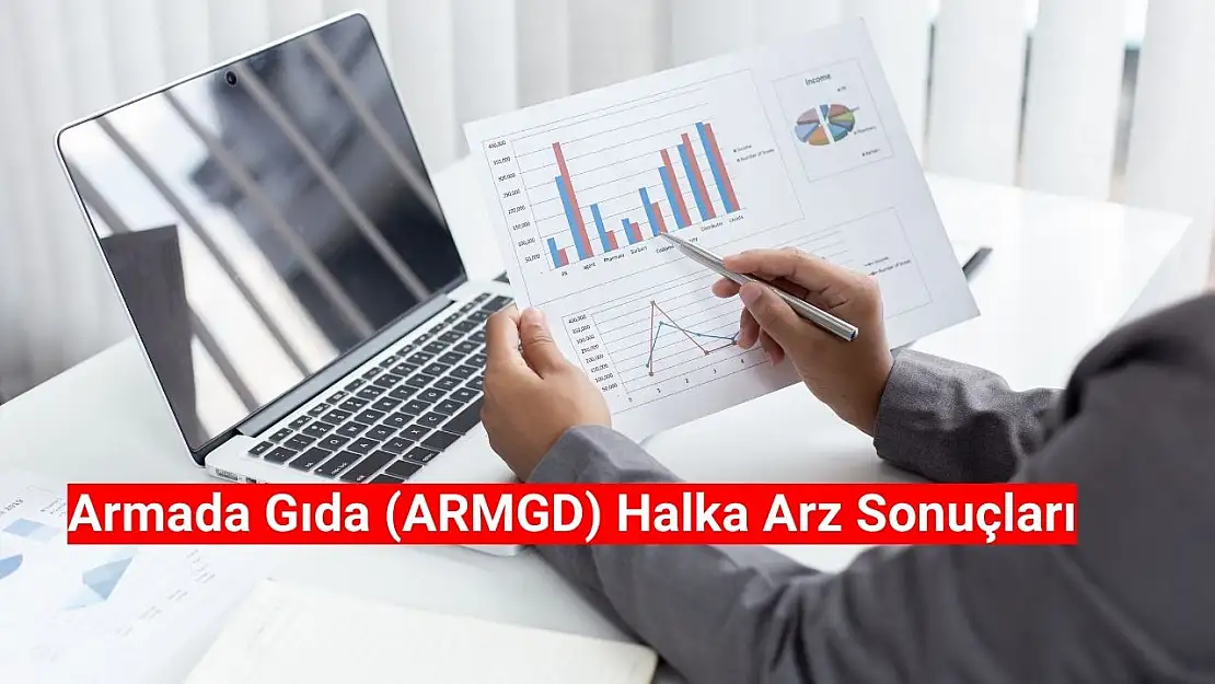 Armada Gıda (ARMGD) halka arz sonuçları! Kaç lot verdi?