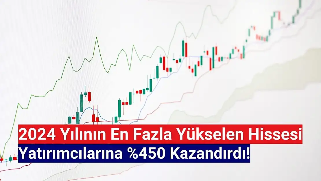 Borsada en çok bu hisse kazandırdı!