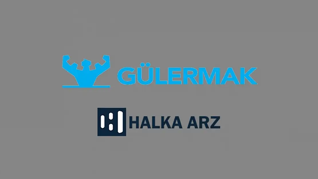 Gülermak Ağır Sanayi (GLRMK) halka arz ne zaman?