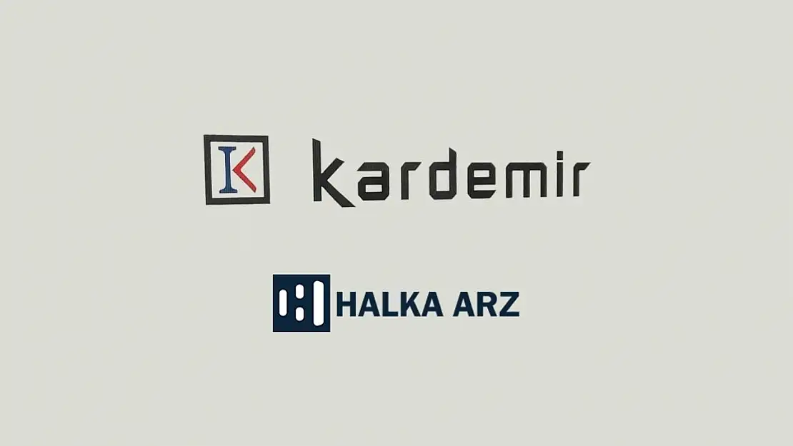 Kardemir Çelik halka arz ne zaman, kaç lot düşer?