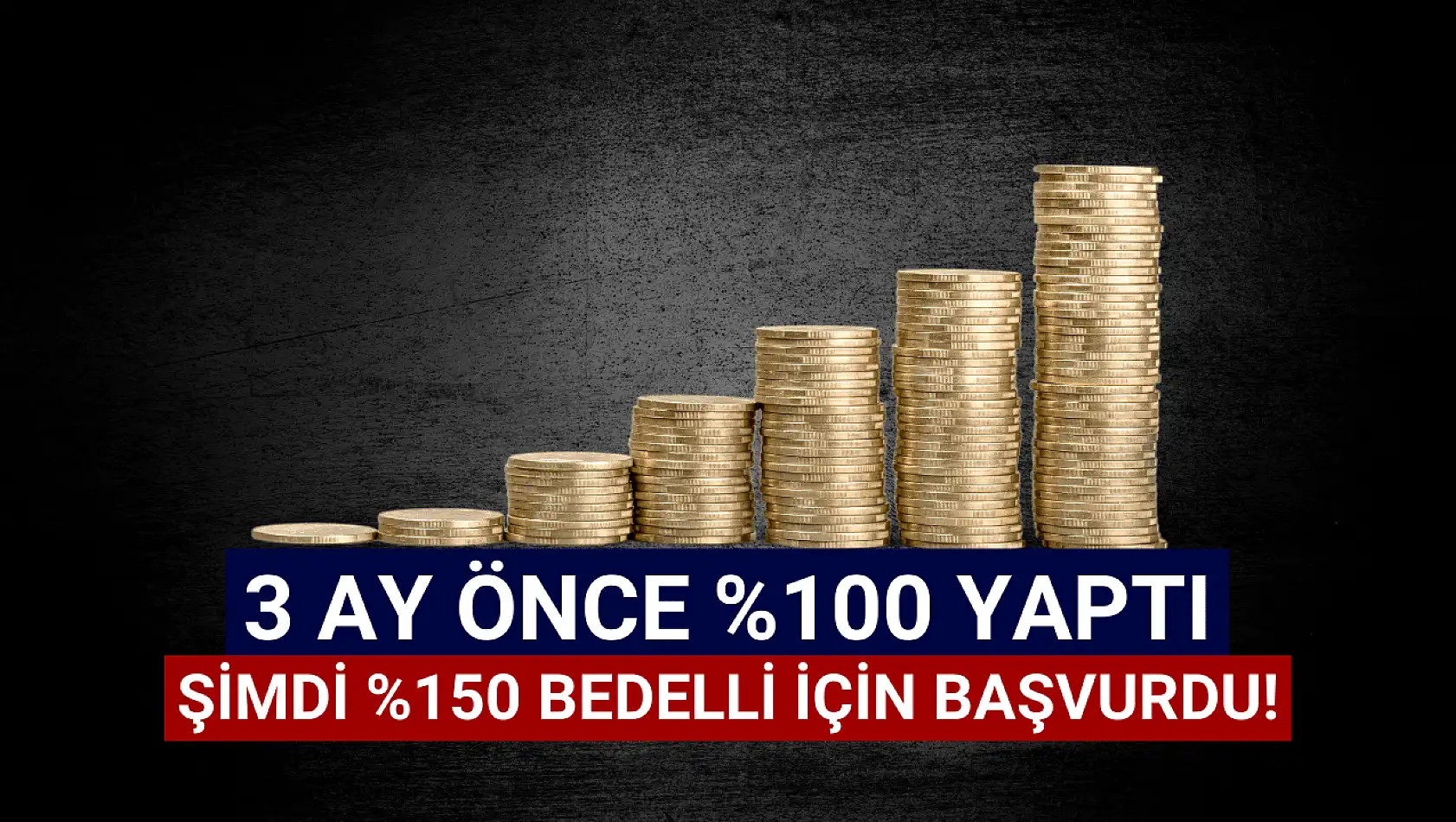 3 ay önce bedelli onayı alan şirket, yeniden bedelli için başvurdu!