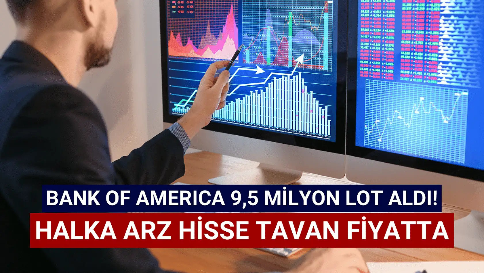 BofA yine başrolde! 9,5 milyon lot aldı, hisse tavan oldu!