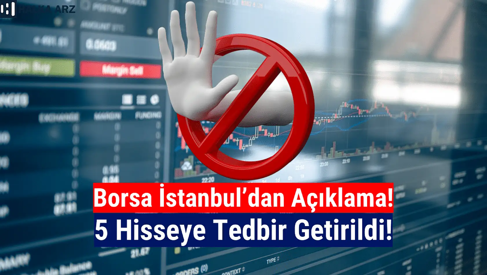 Borsa İstanbul'dan 5 hisse hakkında tedbir kararı!