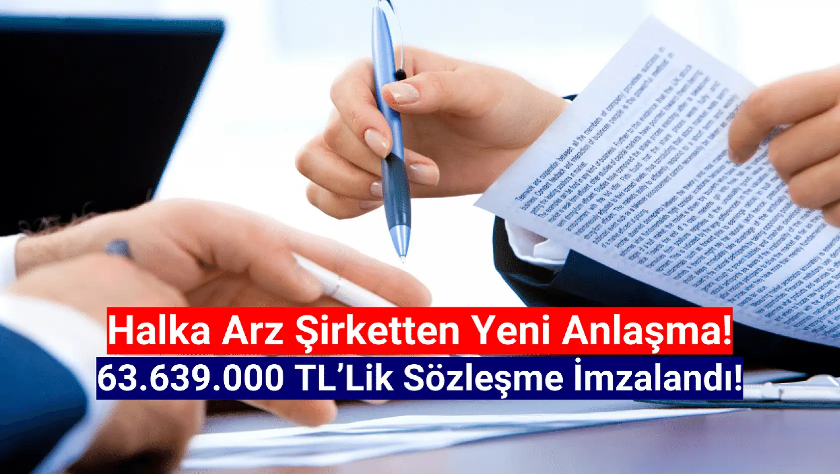 Borsanın yeni şirketi 63.639.000 TL'lik anlaşmayı açıkladı!