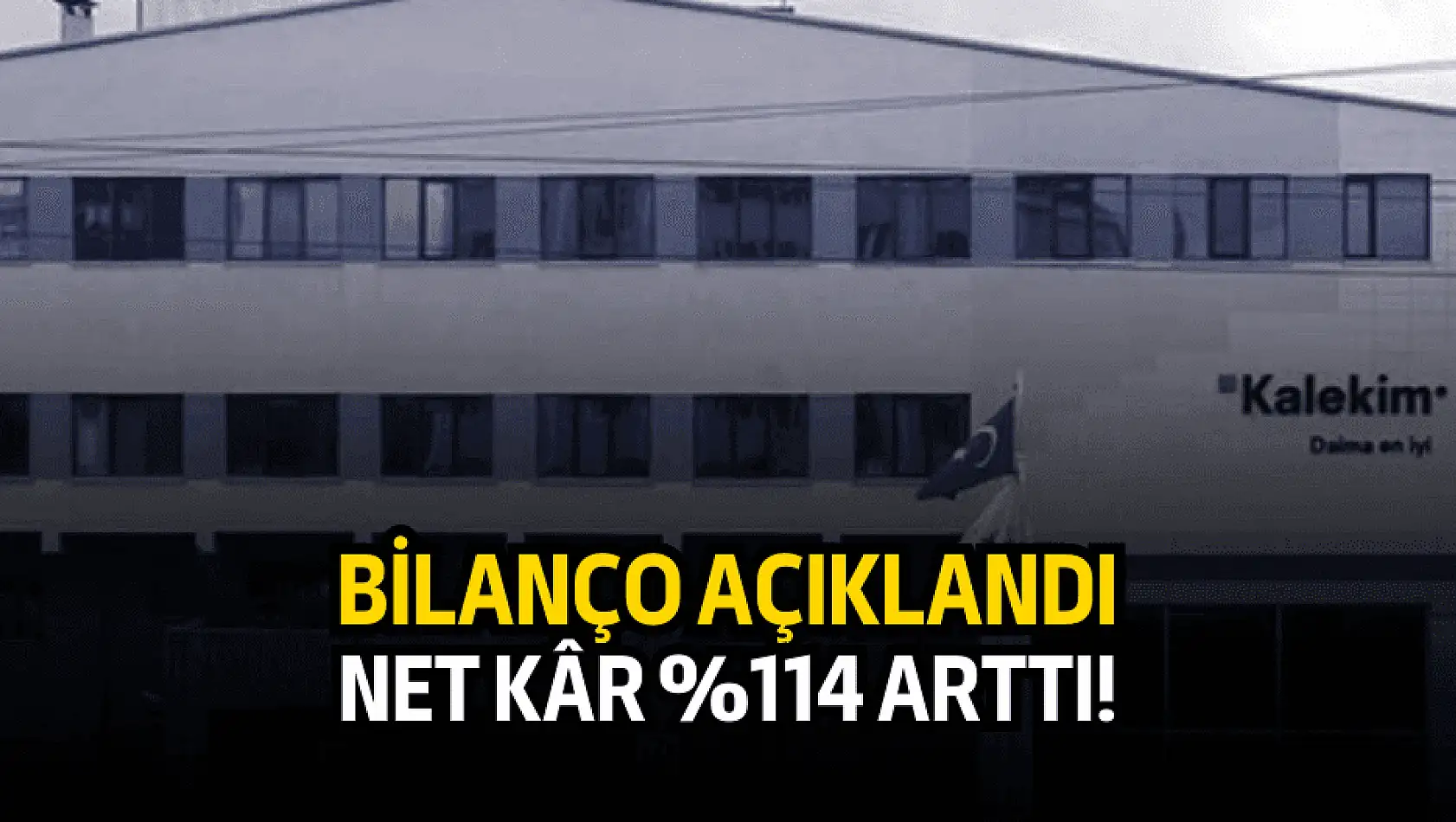 Dikkat çeken bilanço! 568 milyon TL net kâr açıkladı!