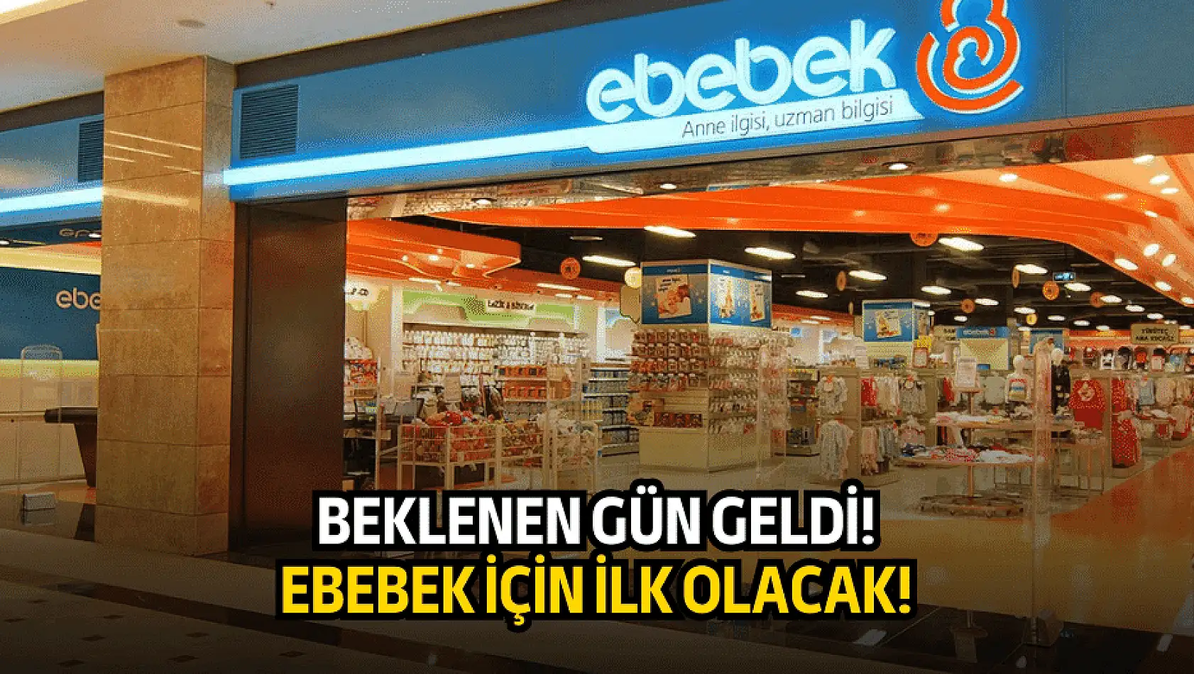 Ebebek için beklenen gün geldi! Bugün bir ilk olacak!