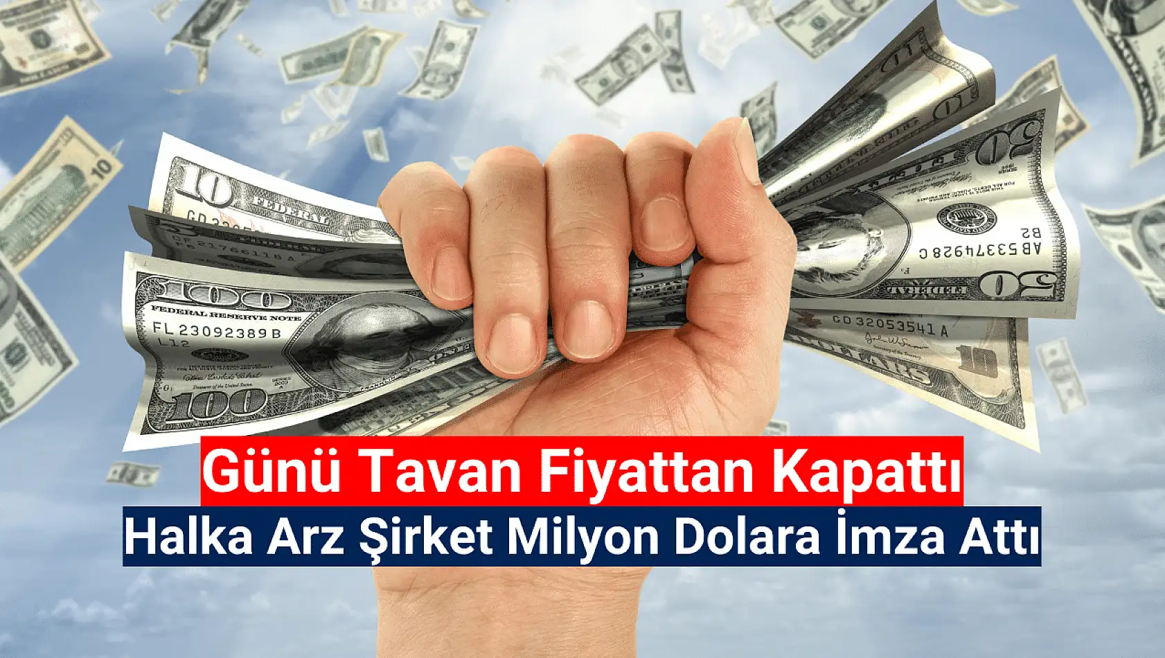 Günü tavandan kapatan halka arz, milyon dolara imza attı!