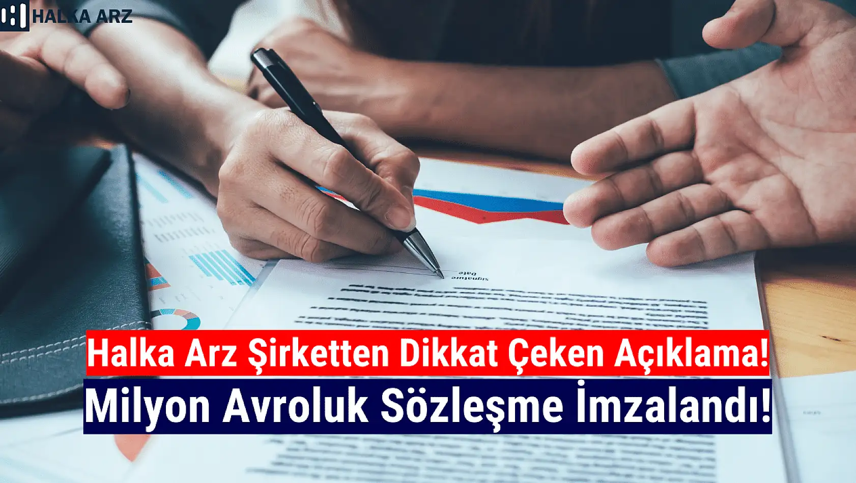 Halka arz şirket 209.277.348 TL'lik sözleşme imzaladı!