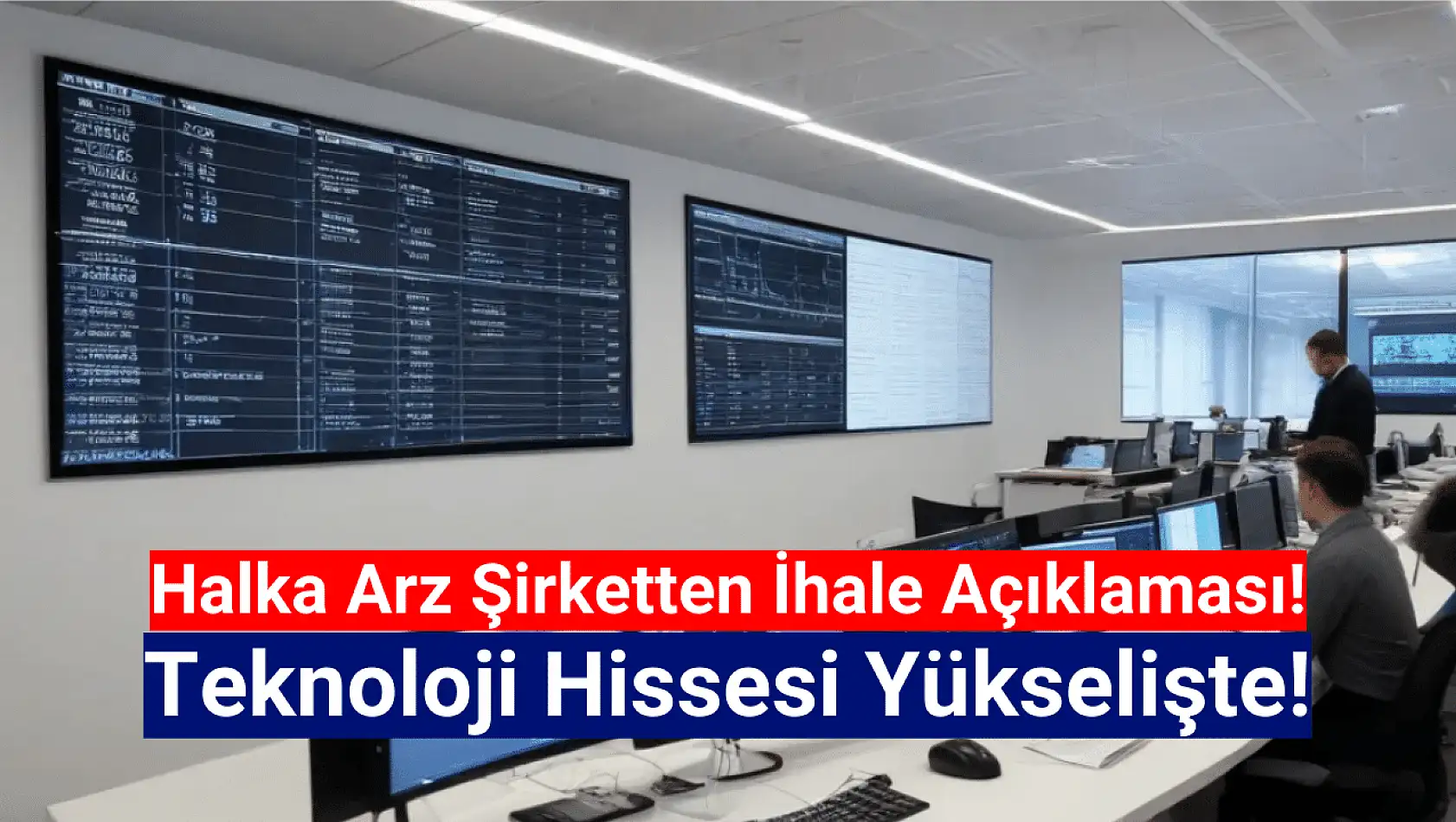 Halka arz şirketten ihale açıklaması! Hisse yükselişte!