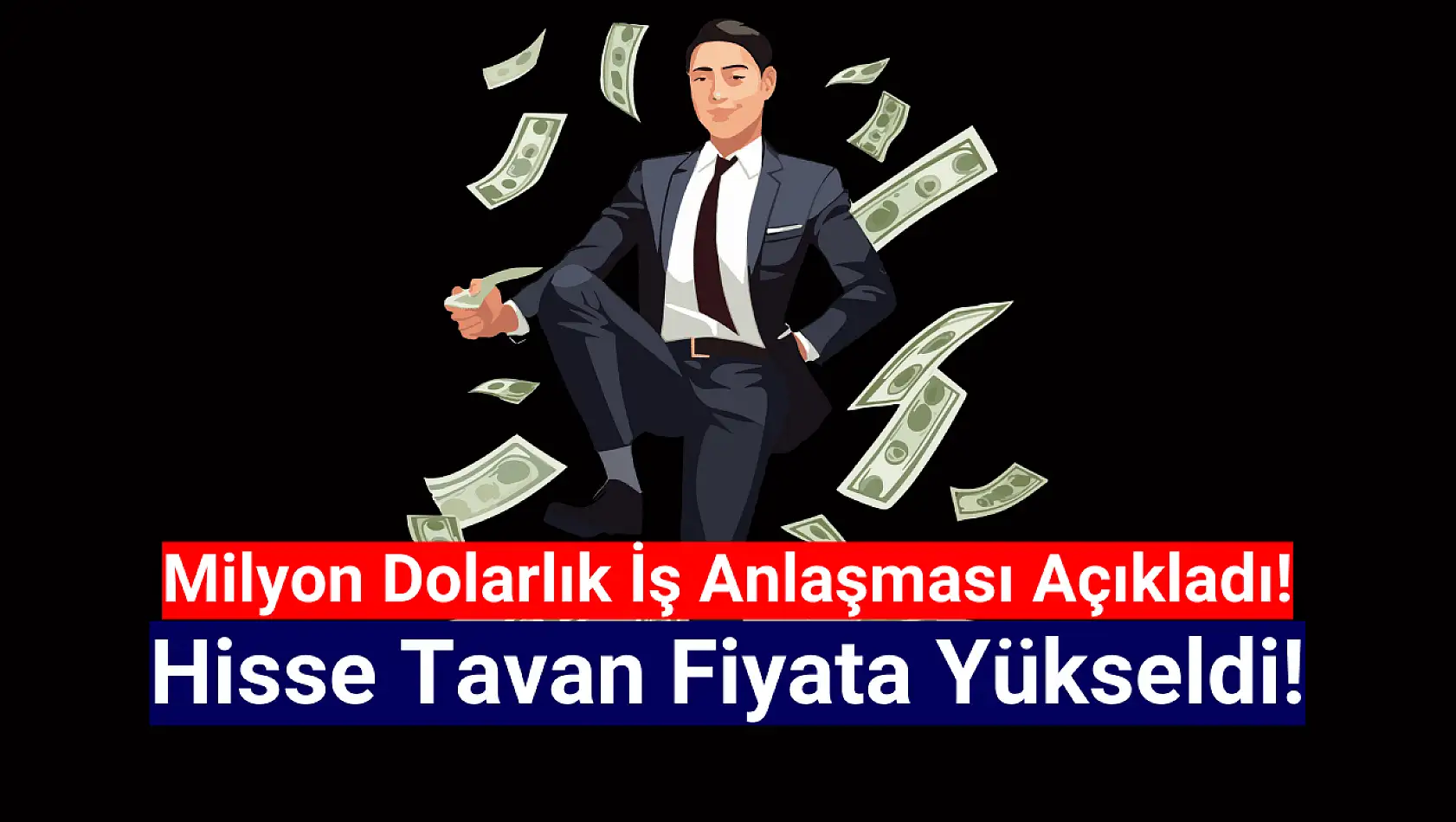 Milyon dolarlık iş anlaşması geldi, hisse tavan oldu!