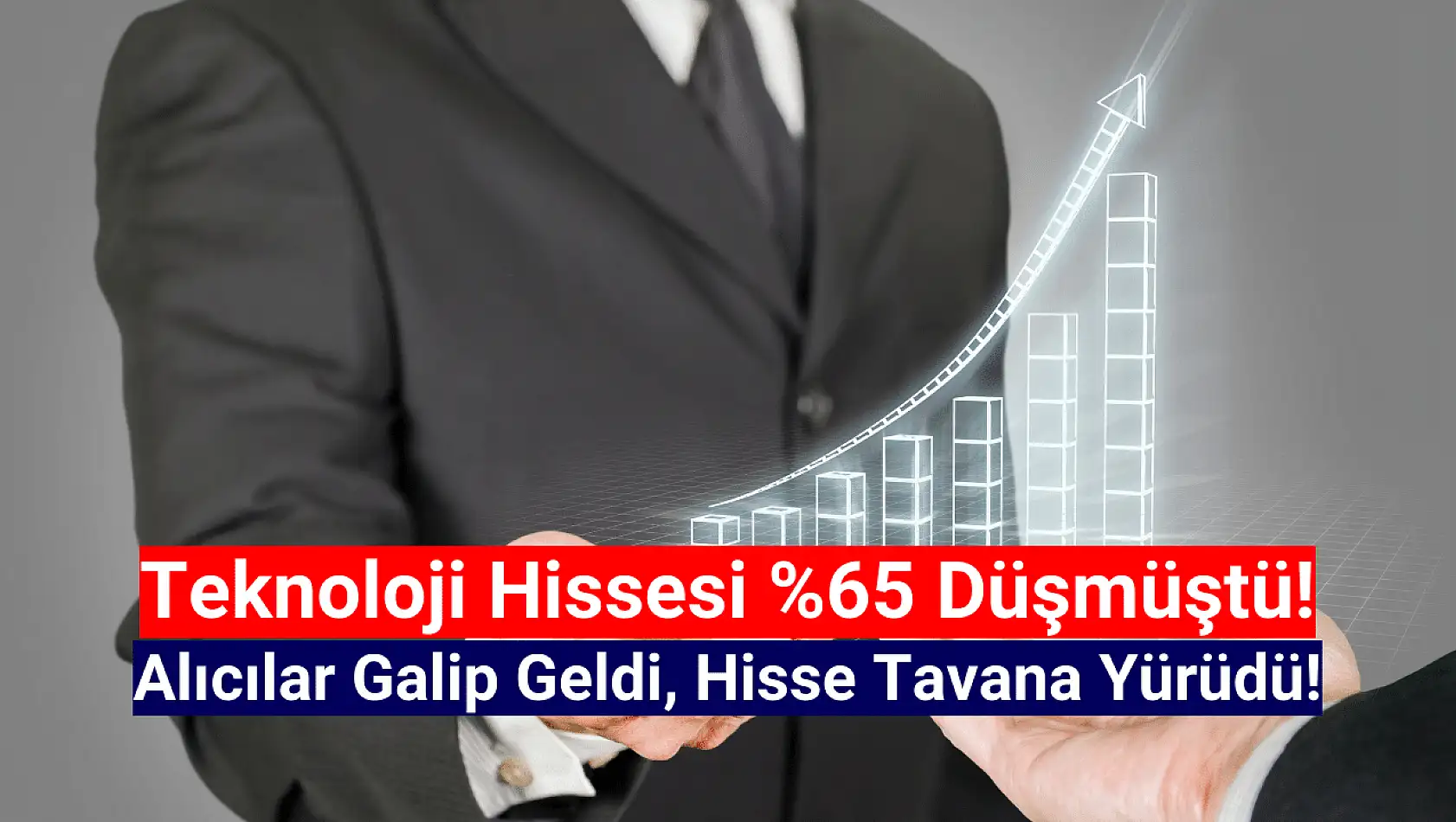 Yüzde 65 düşen teknoloji hissesi tavana yürüdü!