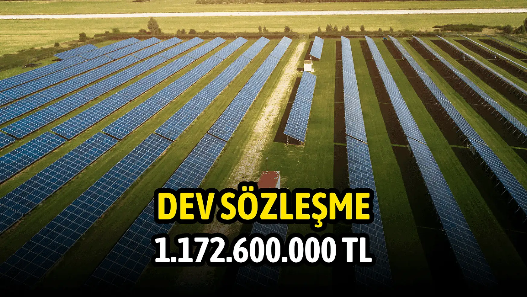 Enerji devinden 1.172.600.000 TL'lik sözleşme!
