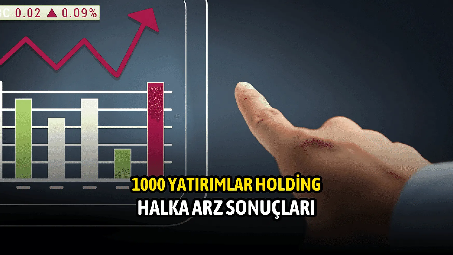 1000 Yatırımlar Holding (BINHO) halka arz sonuçları açıklandı!