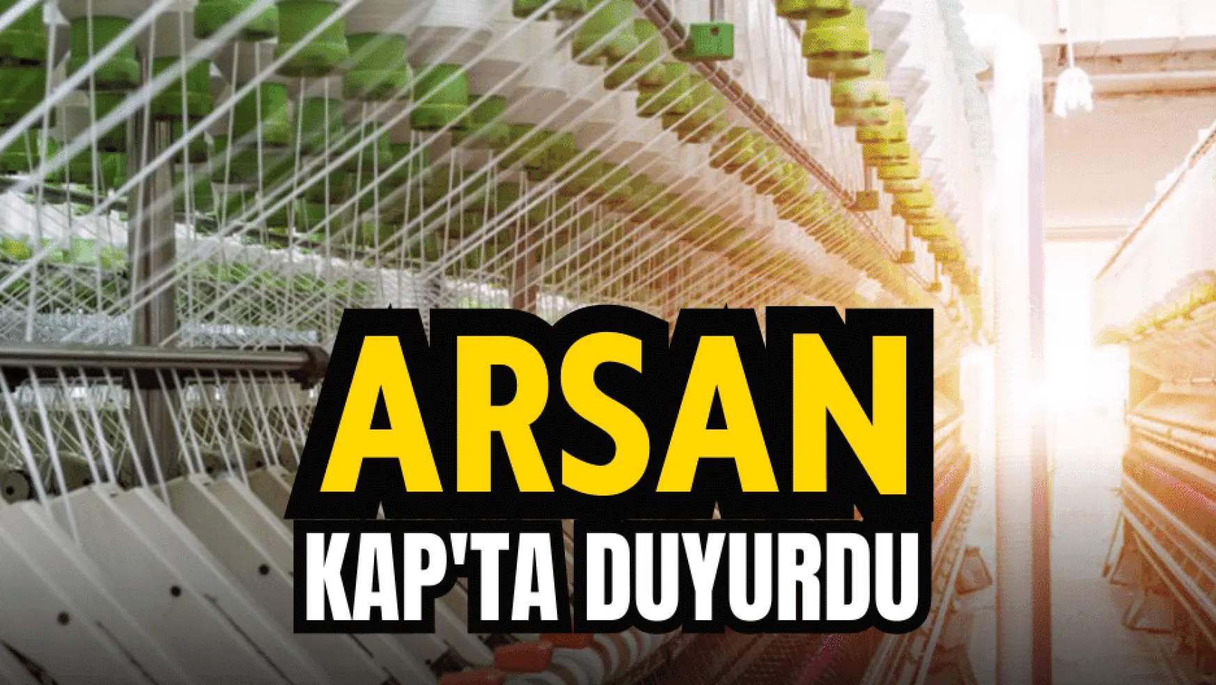 Deprem nedeniyle borsaya ara veren ARSAN'dan açıklama geldi!