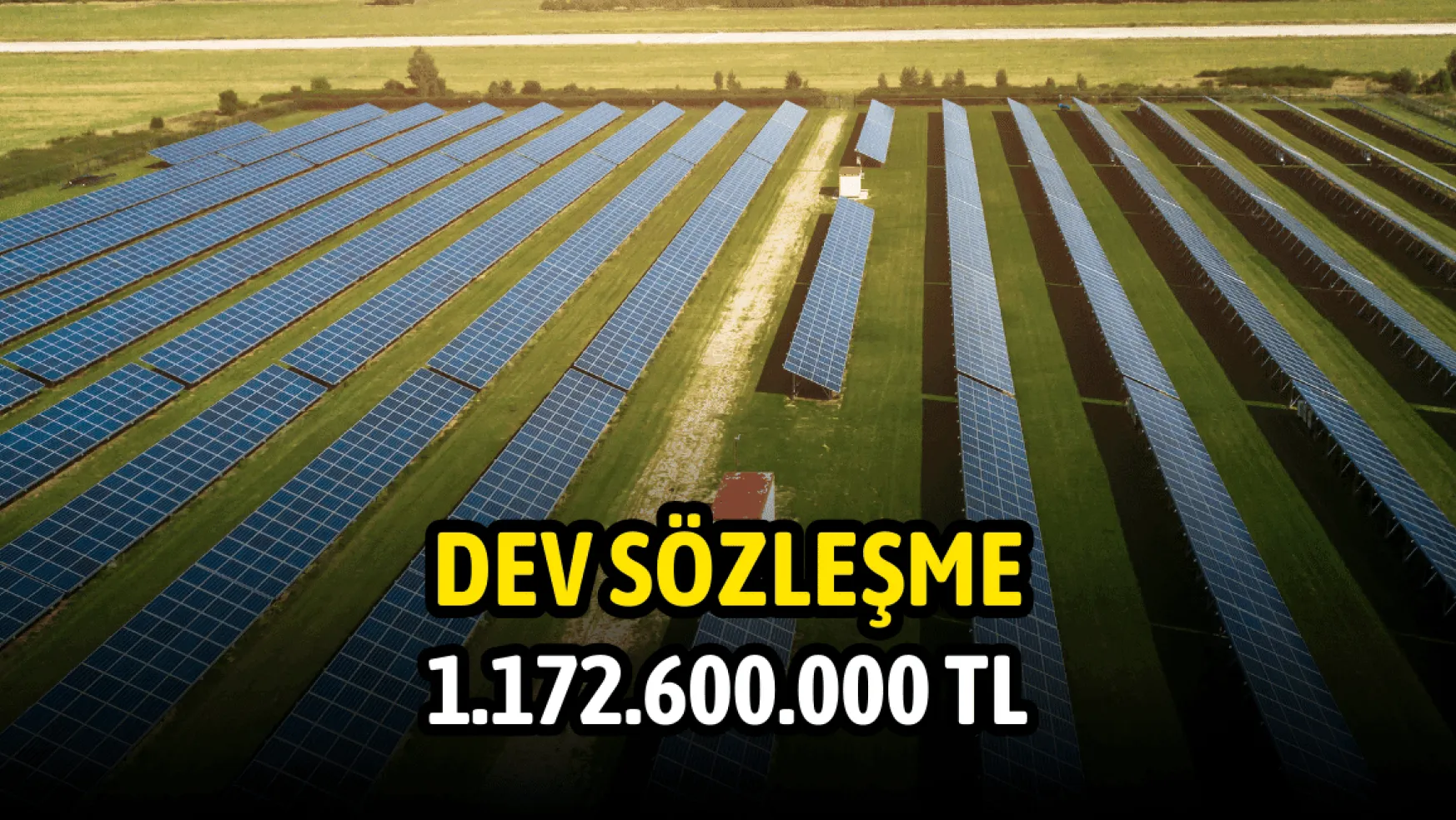 Enerji devinden 1.172.600.000 TL'lik sözleşme!
